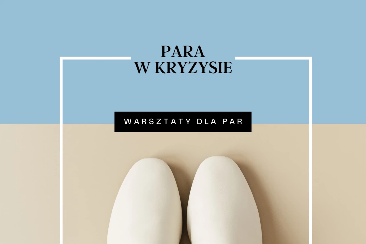 warsztaty para w kryzysie berenika głuszak aleksandra nowak psychologika